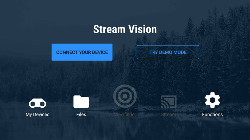 Stream Vision App home screen with options to connect device, try demo mode, and access files, viewfinder, stream, and functions.